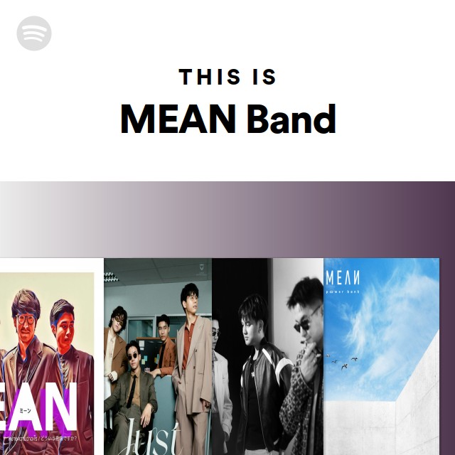 This Is MEAN Band playlist by Spotify Spotify