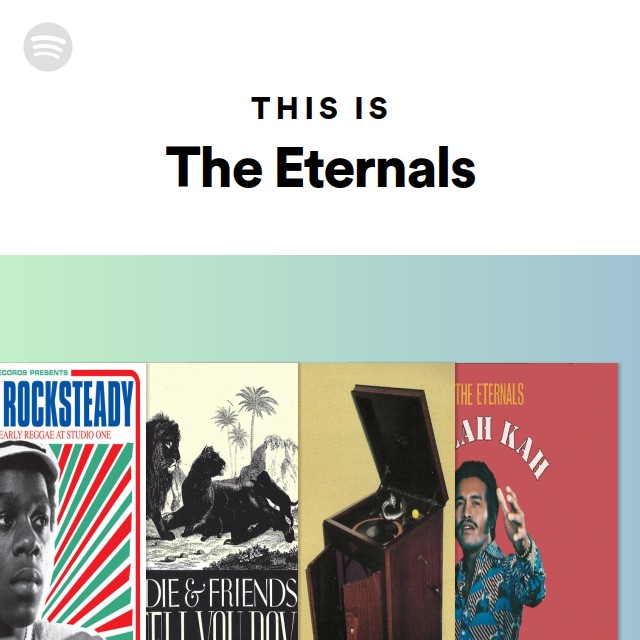 This Is The Eternals - playlist by Spotify | Spotify
