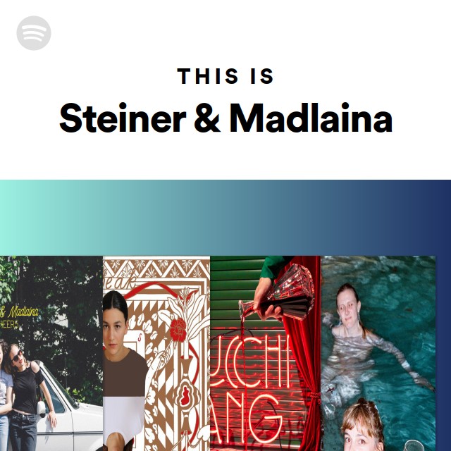 This Is Steiner Madlaina Playlist By Spotify Spotify