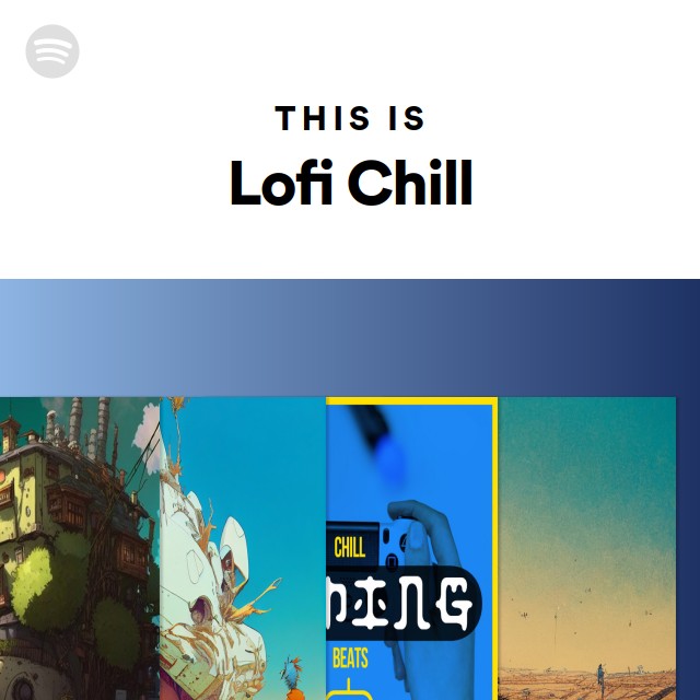 Lofi Chill | Spotify