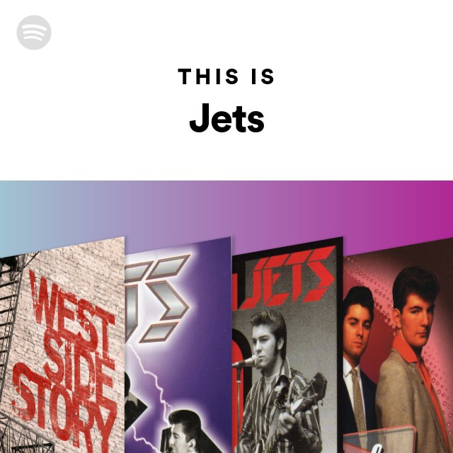 This Is Jets - Playlist By Spotify | Spotify