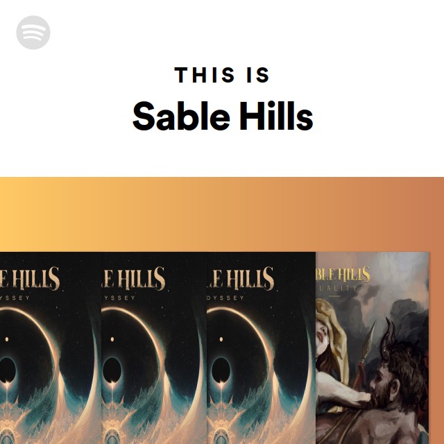 Sable Hills | Spotify