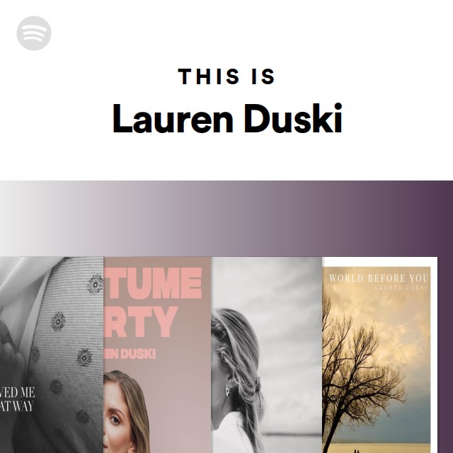 This Is Lauren Duski Playlist By Spotify Spotify