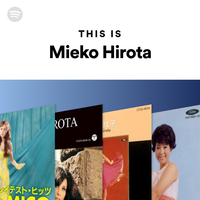 Mieko Hirota | Spotify