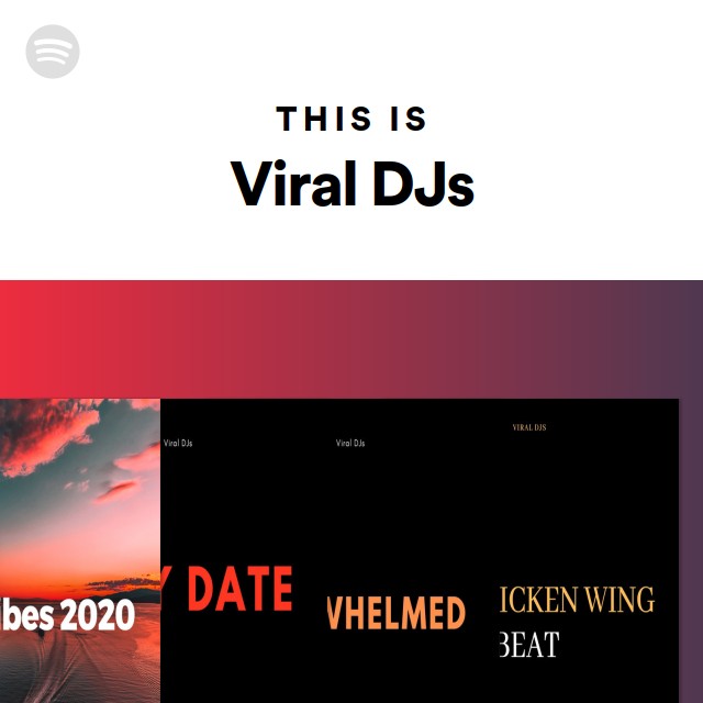 This Is Viral DJs | Spotify Playlist