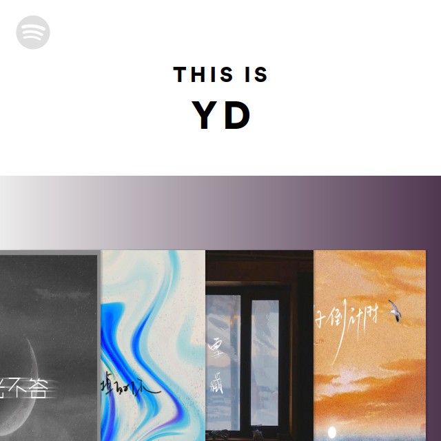 This Is Y D - playlist by Spotify | Spotify