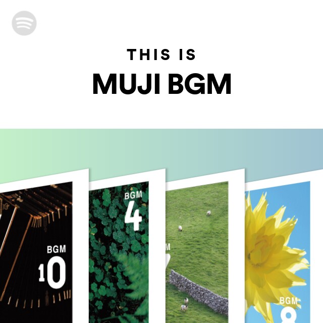 MUJI BGM | Spotify
