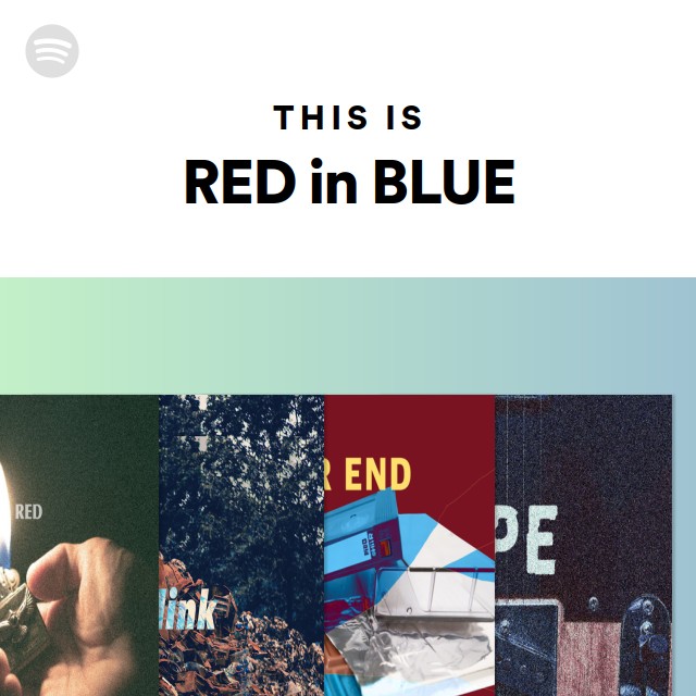 RED in BLUE | Spotify