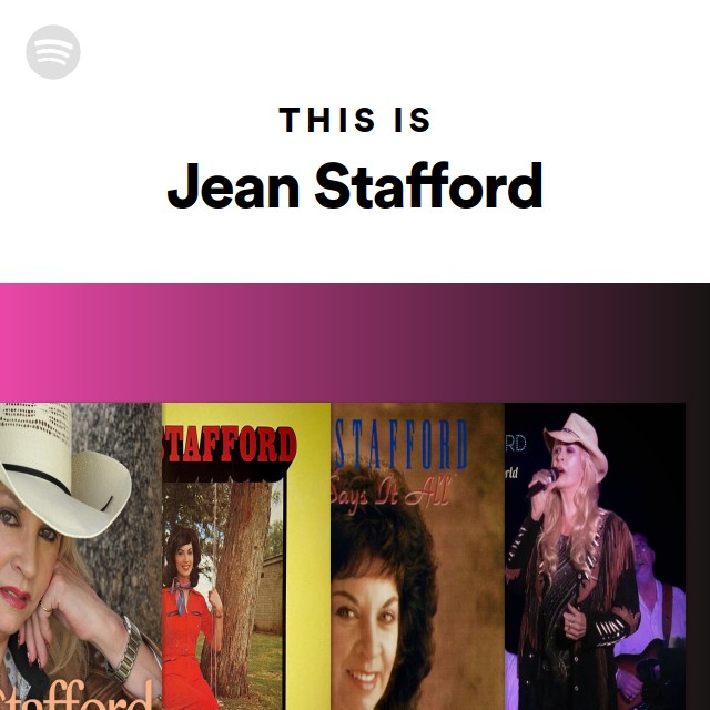 This Is Jean Stafford - playlist by Spotify | Spotify