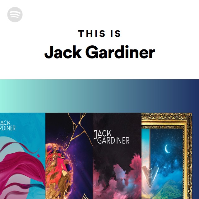 This Is Jack Gardiner | Spotify Playlist