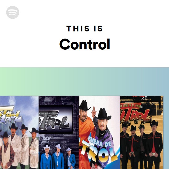 This Is Control playlist by Spotify Spotify