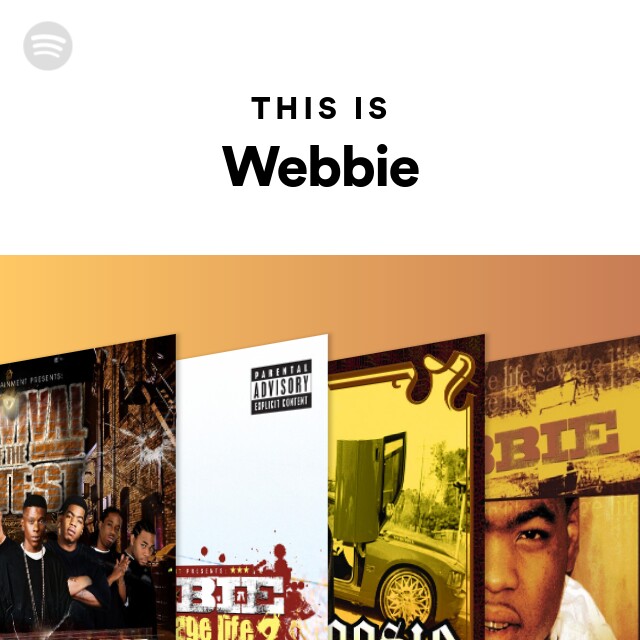 This Is Webbie - Playlist By Spotify | Spotify