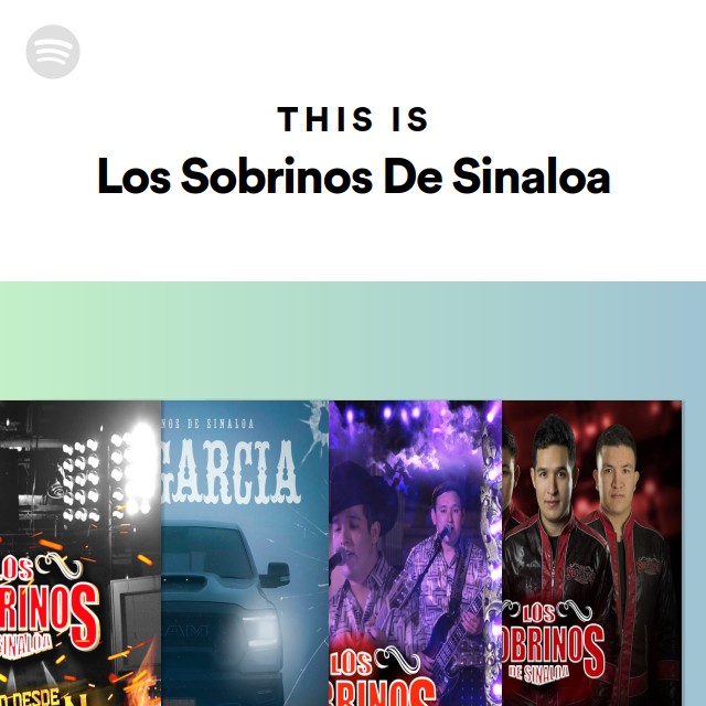 This Is Los Sobrinos De Sinaloa - playlist by Spotify | Spotify