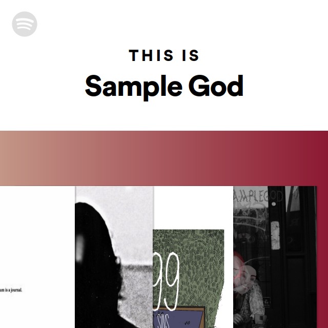 This Is Sample God - Playlist By Spotify | Spotify