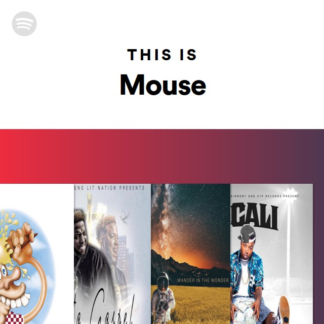 This Is Mouse | Spotify Playlist