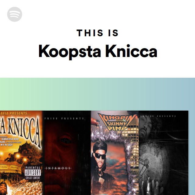 This Is Koopsta Knicca | Spotify Playlist