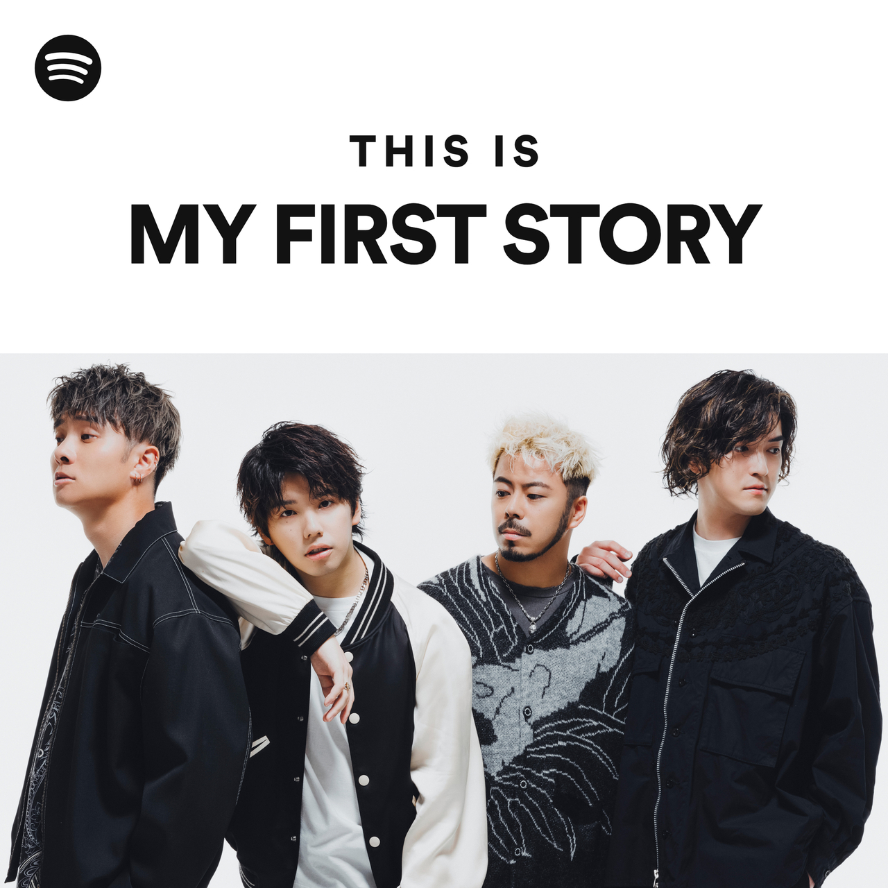 MY FIRST STORY | Spotify