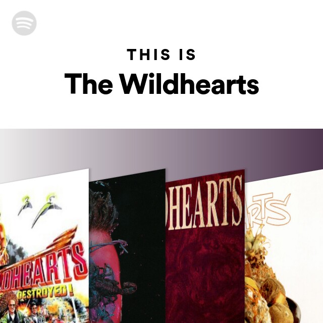 The Wildhearts | Spotify