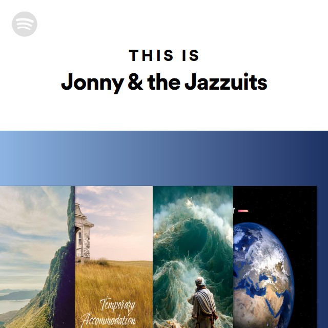 This Is Jonny & the Jazzuits | Spotify Playlist