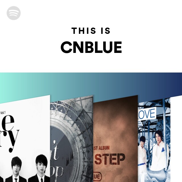 CNBLUE | Spotify