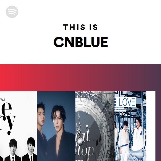 CNBLUE | Spotify