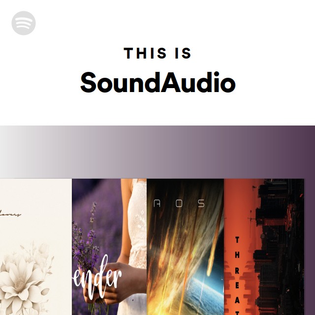 This Is SoundAudio - playlist by Spotify | Spotify