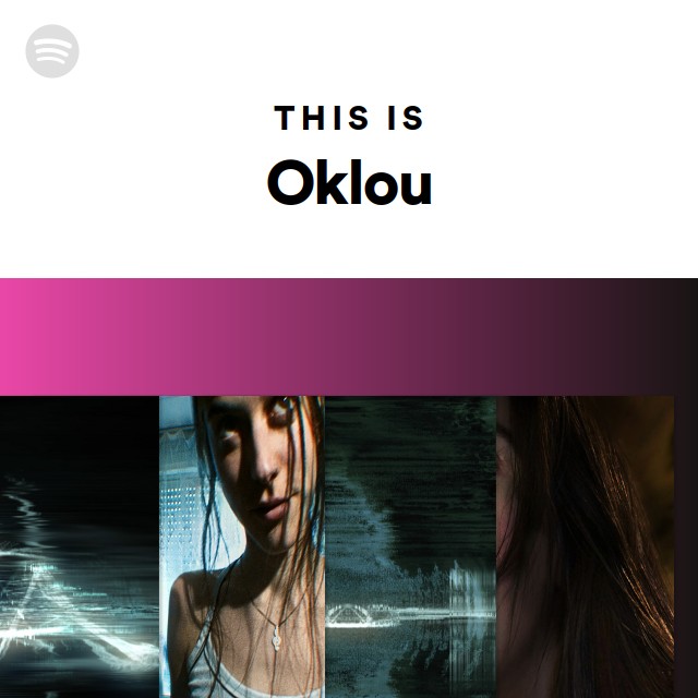 This Is Oklou - playlist by Spotify | Spotify