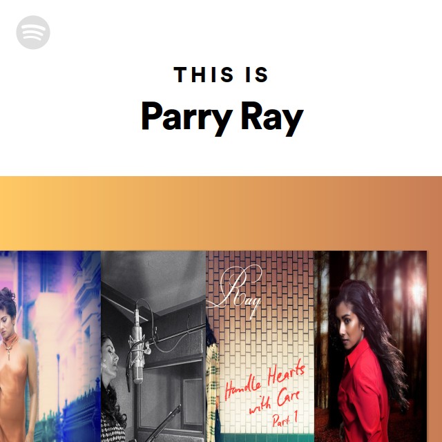 This Is Parry Ray - Playlist By Spotify | Spotify