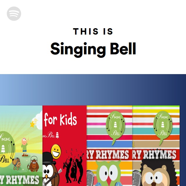 This Is Singing Bell - playlist by Spotify | Spotify