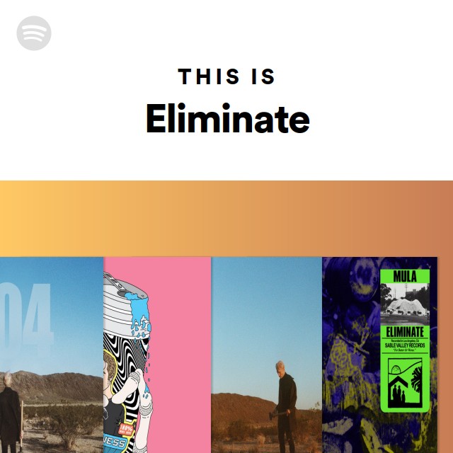 This Is Eliminate - playlist by Spotify | Spotify