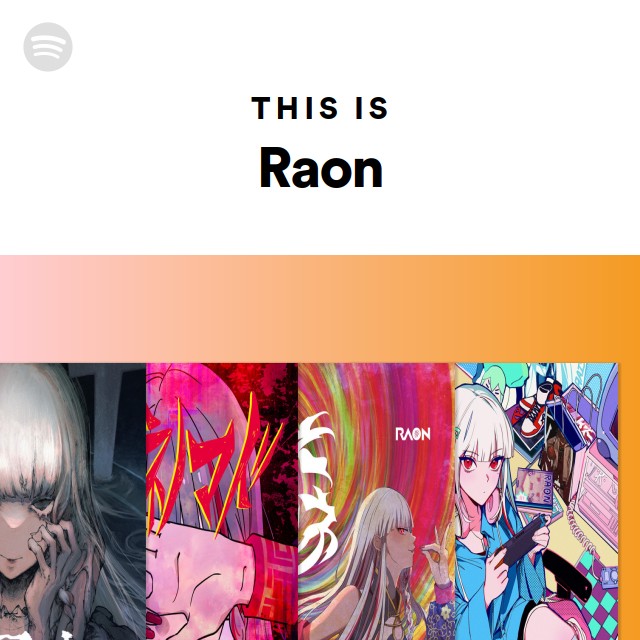 This Is Raon - Playlist By Spotify 