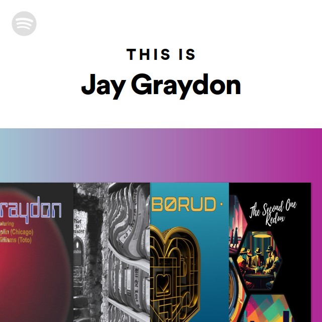This Is Jay Graydon - playlist by Spotify | Spotify