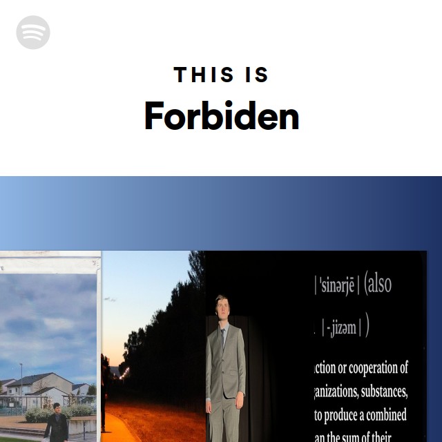 This Is Forbiden - Playlist By Spotify | Spotify