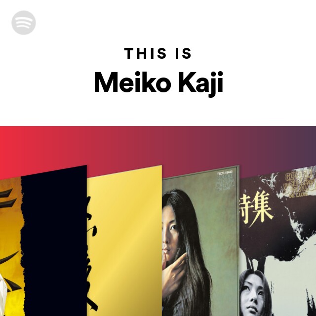 Meiko Kaji | Spotify