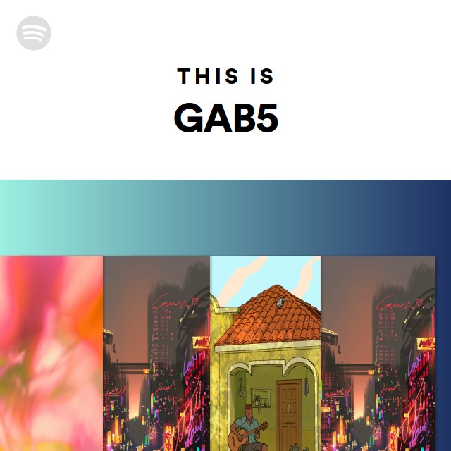 This Is GAB5 - playlist by Spotify | Spotify