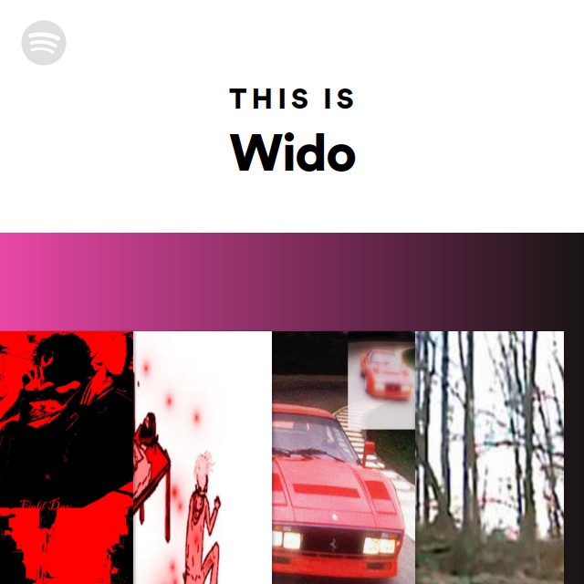 Wido Rapper This Is Wido - playlist by Spotify | Spotify