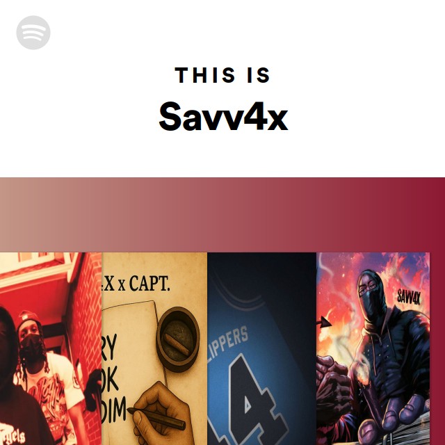 This Is Savv4x - playlist by Spotify | Spotify