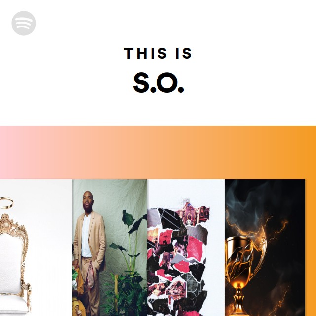 This Is S.O. - playlist by Spotify | Spotify