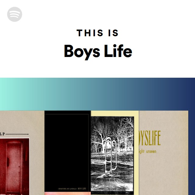 Boys Life | Spotify