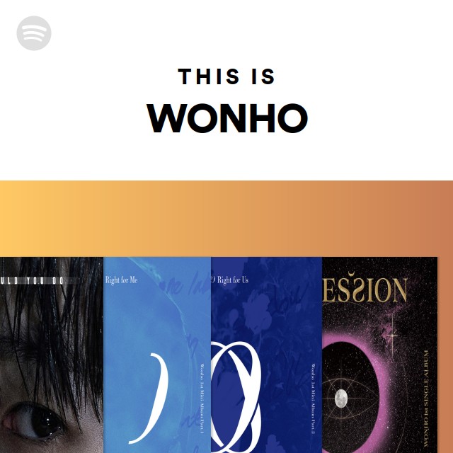 This Is WONHO - playlist by Spotify | Spotify