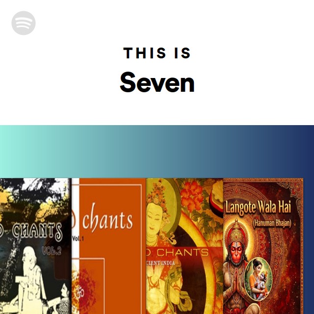 This Is Seven | Spotify Playlist