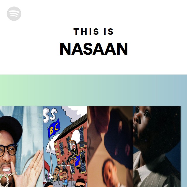 This Is NASAAN | Spotify Playlist