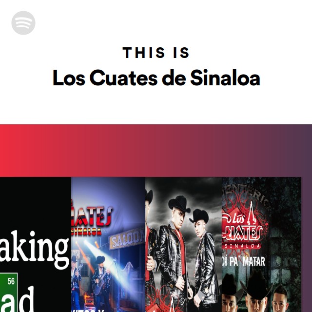 This Is Los Cuates de Sinaloa - playlist by Spotify | Spotify