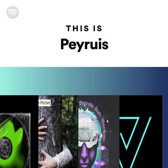 This Is Peyruis - playlist by Spotify | Spotify