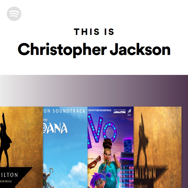 This Is Christopher Jackson - playlist by Spotify | Spotify