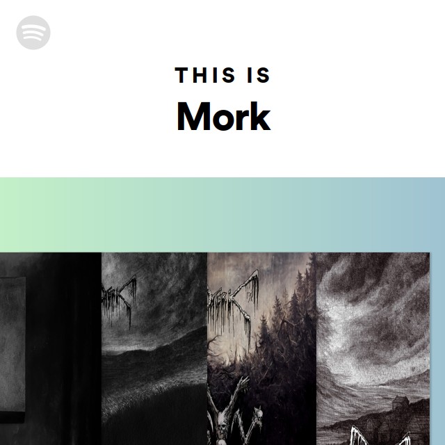 This Is Mork - playlist by Spotify | Spotify