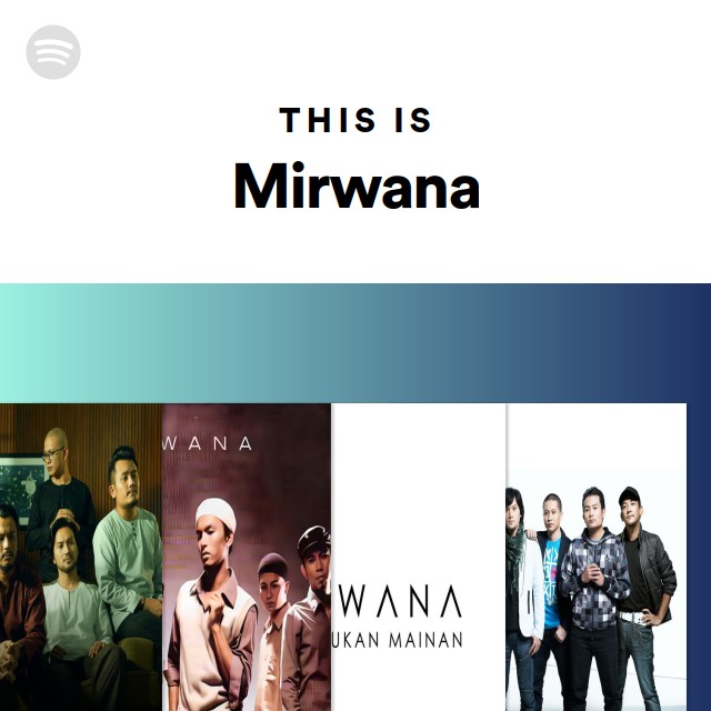 This Is Mirwana - playlist by Spotify | Spotify