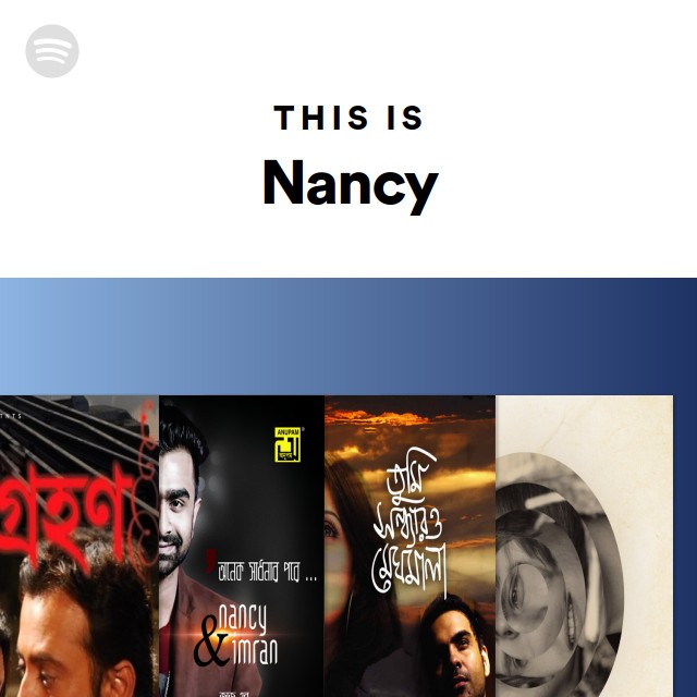 This Is Nancy - playlist by Spotify | Spotify