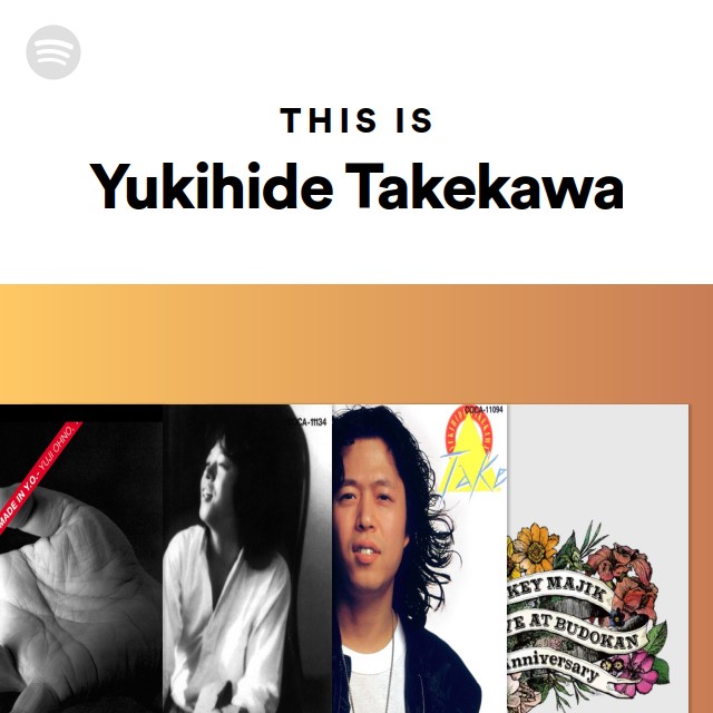 Yukihide Takekawa | Spotify