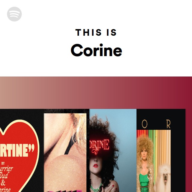 This Is Corine - playlist by Spotify | Spotify
